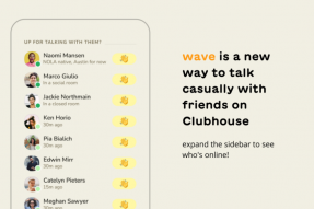 Clubhouse 发布 Wave，轻松开启休闲包房